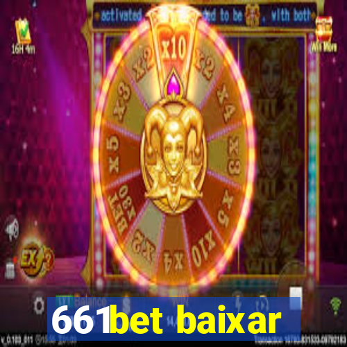 661bet baixar